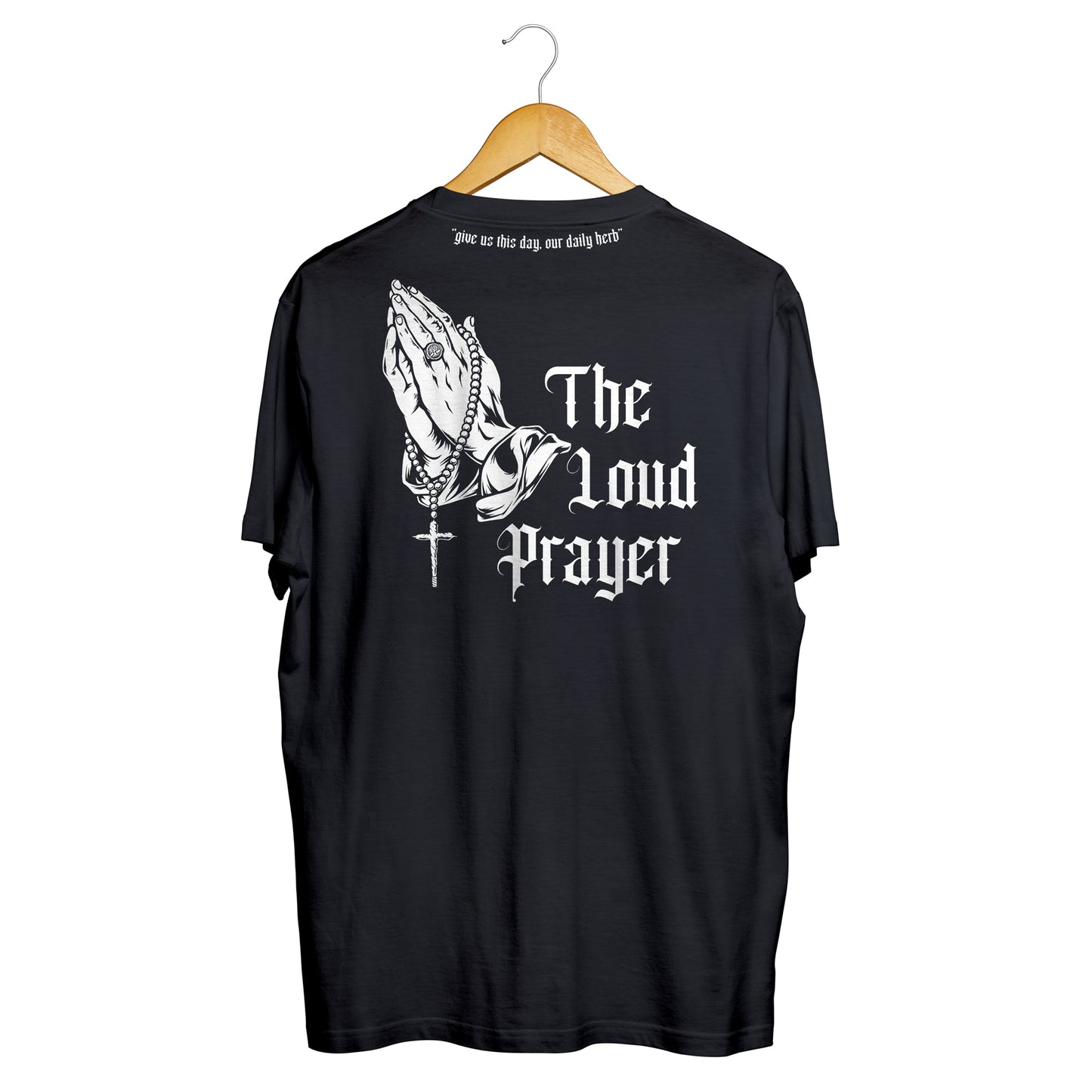 The Loud Prayer T-shirt (Black)