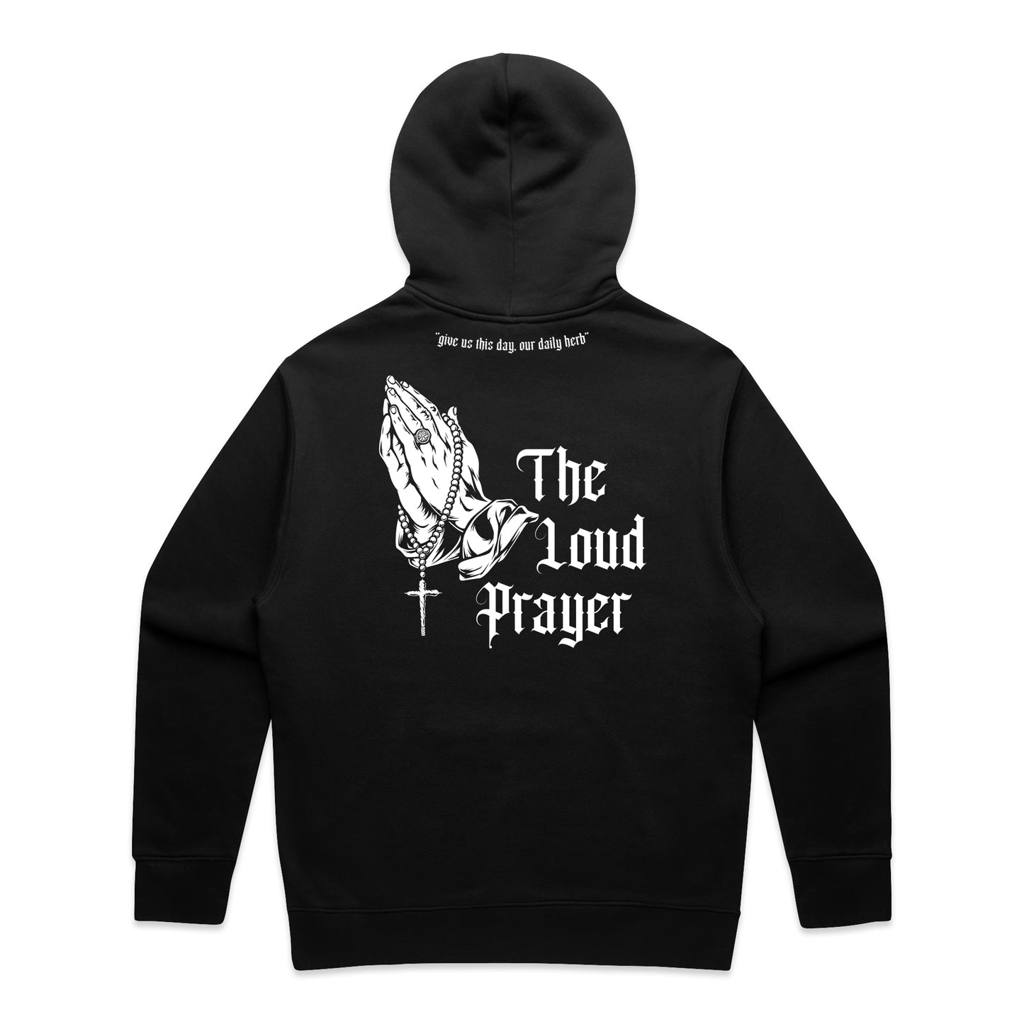 The Loud Prayer Hoodie